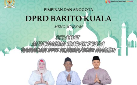 Pimpinan dan Anggota DPRD Batola Mengucapkan Selamat Berpuasa