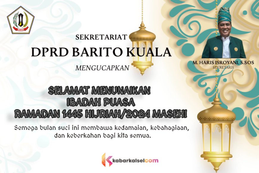 Sekretariat DPRD Batola Mengucapkan Selamat Berpuasa