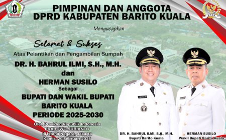 Ucapan Selamat Pimpinan dan Anggota DPRD Batola Atas Pelantikan Bupati-Wakil Bupati